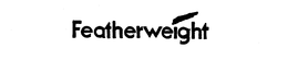 FEATHERWEIGHT trademark
