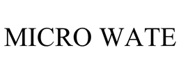 MICRO WATE trademark