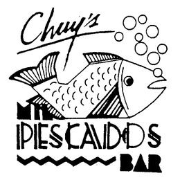 CHUY'S MIL PESCADOS BAR trademark