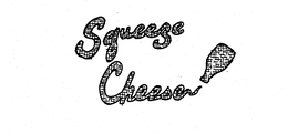SQUEEZE CHEESE trademark