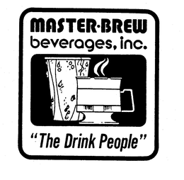 MASTER-BREW BEVERAGES, INC. "THE DRINK PEOPLE" trademark