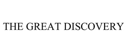 THE GREAT DISCOVERY trademark