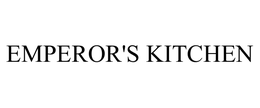 EMPEROR'S KITCHEN trademark