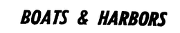 BOATS & HARBORS trademark