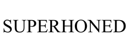 SUPERHONED trademark