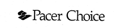 PACER CHOICE trademark