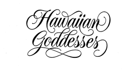 HAWAIIAN GODDESSES trademark