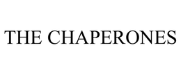 THE CHAPERONES trademark