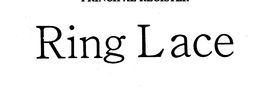 RING LACE trademark