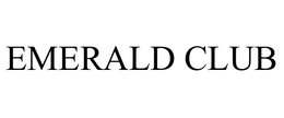 EMERALD CLUB trademark