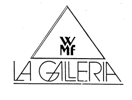 WMF LA GALLERIA trademark