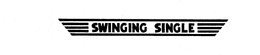 SWINGING SINGLE trademark