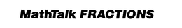 MATHTALK FRACTIONS trademark