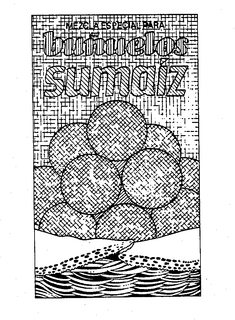 MEZCLA ESPECIAL PARA BUNUELOS SUMAIZ trademark