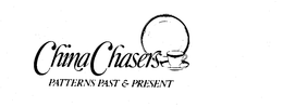 CHINA CHASERS PATTERNS PAST & PRESENT trademark