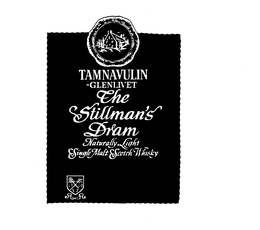 TAMNAVULIN GLENLIVET THE STILLMAN'S DRAM NATURALLY LIGHT SINGLE MALT SCOTCH WHISKY trademark