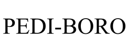 PEDI-BORO trademark
