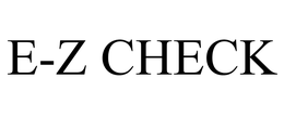 E-Z CHECK trademark