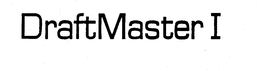 DRAFTMASTER I trademark