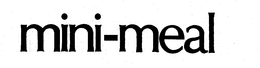 MINI-MEAL trademark