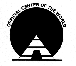 OFFICIAL CENTER OF THE WORLD trademark