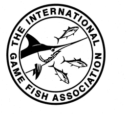 THE INTERNATIONAL GAME FISH ASSOCIATION trademark