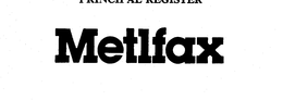 METLFAX trademark