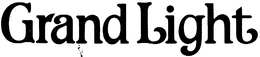 GRAND LIGHT trademark
