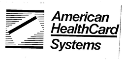 AMERICAN HEALTHCARD SYSTEMS trademark