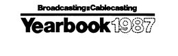 BROADCASTING CABLECASTING YEARBOOK 1987 trademark