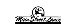 MAIN STREET LANES trademark