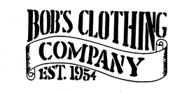 BOB'S CLOTHING COMPANY EST. 1954 trademark