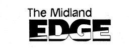 THE MIDLAND EDGE trademark