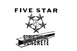 FIVE STAR STRUCTURAL CONCRETE trademark