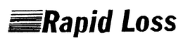 RAPID LOSS trademark