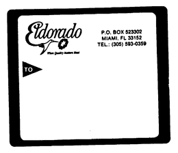 ELDORADO WHEN QUALITY MATTERS MOST trademark