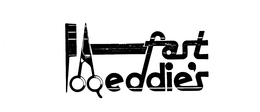 FAST EDDIE'S trademark