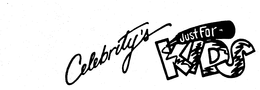 CELEBRITY'S JUST FOR KIDS trademark
