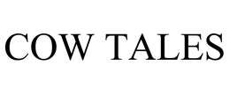 COW TALES trademark