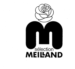 M SELECTION MEILLAND trademark