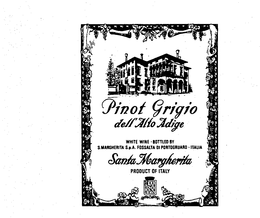 PINOT GRIGIO DELL ALTO ADIGE SANTA MARGHERITA PRODUCT OF ITALY WHITE WINE - BOTTLED BY S. MARGHERITA S.P.A. FOSSALTA DI PORTOGRUARDO - ITALIA trademark
