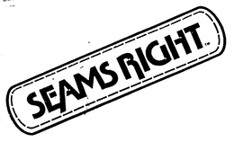 SEAMS RIGHT trademark