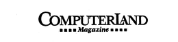 COMPUTERLAND MAGAZINE trademark