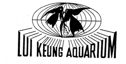LUI KEUNG AQUARIUM trademark