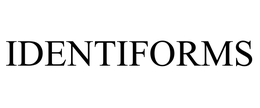 IDENTIFORMS trademark