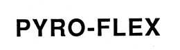 PYRO-FLEX trademark