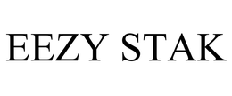 EEZY STAK trademark