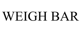 WEIGH BAR trademark