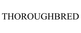 THOROUGHBRED trademark