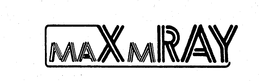 MAXMRAY trademark